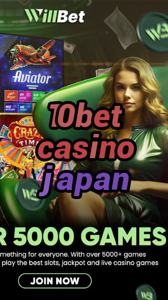 10bet casino japan-igamblinglist.com